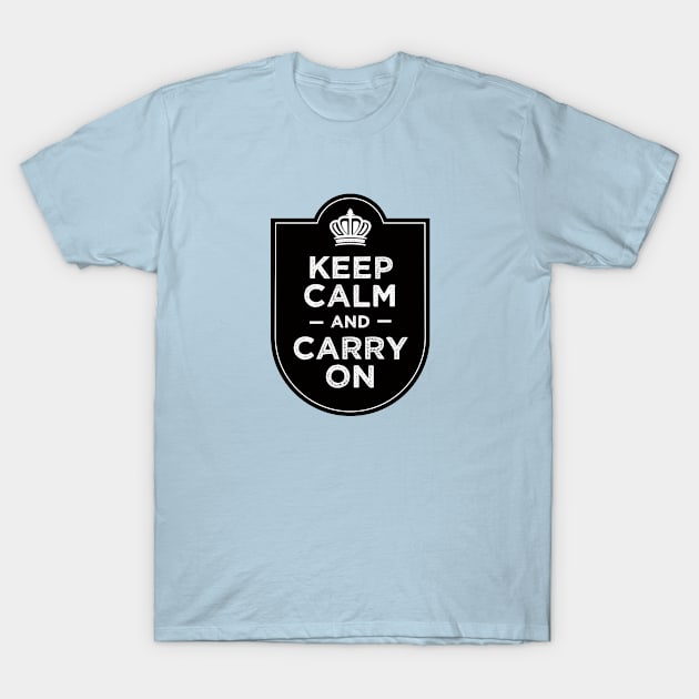 Keep calm and carry on T-Shirt by TompasCreations